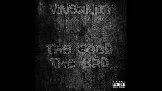 ViNSaNiTY - 06 - Goodbye Friend  [The Good, The Bad] (2014)