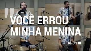 Você Errou Minha Menina - Bivolt (Siriguela Offline Cover)