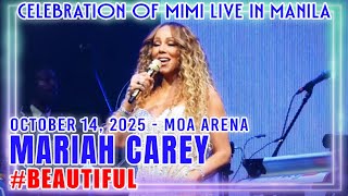 Mariah Carey - 14 #Beautiful - Celebration Of Mimi Live In Manila - MOA Arena 101425