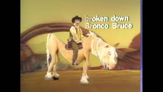 The Electric Company - Broken Down Bronco Bruce