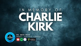 In Memory of Charlie Kirk