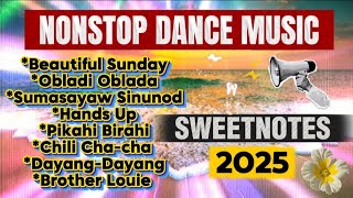 SWEETNOTES DANCE MUSIC NONSTOP REMIX  #entertainment 