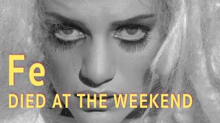 Fe  - "Died At The Weekend"  / Official Video