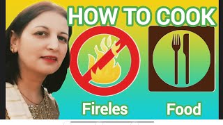 Can hot food be cooked without Fire ? A unique way to cook food without using fire