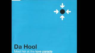 Da Hool - Meet Her At The Love Parade (Radio Edit)