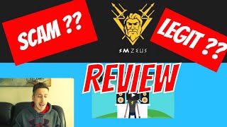 SMZEUS REVIEW ( SCAM OR LEGIT ? )