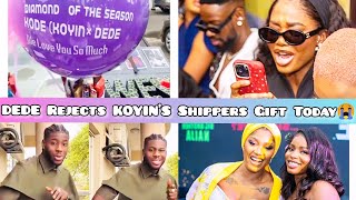 DEDE Rejects Gifts from KODE Shippers (KOYIN & DEDE Shippers😭🤷 Embarrassing moment 
