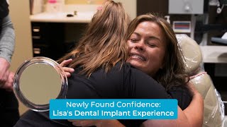 Newly Found Confidence: Lisa's Dental Implant Experience