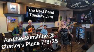Ain't No Sunshine - Shea Conklin live at Charlie's Place 7/8/25