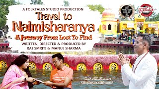 Travel To Naimisharanya - A Journey from Lost to Find  | A Folktales Studio Production