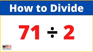 71 divided by 2 (71÷2) | Long Division