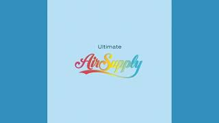 Two Less Lonely People in The World (High Quality) Air Supply
