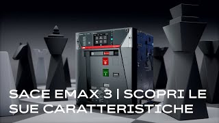 SACE Emax 3: il nuovo interruttore aperto ABB per la protezione e gestione intelligente dell’energia
