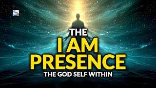 The I AM Presence – The God Self Within