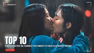 10 Underrated GL Series You NEED To Watch Right Now! 🏳️_🌈