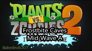 Frostbite Caves Mid Wave A Plants vs Zombies 2 Music Extended