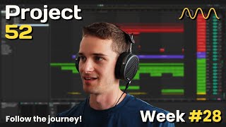 Project 52: A Year of Weekly Tracks - Week 28