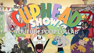 The Cuphead Show YTP Collab (READ THE DESCRIPTION)