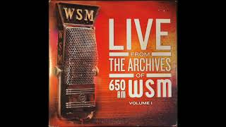 Live From The Archives Of 650 AM WSM, Vol. 1 - Various Artists