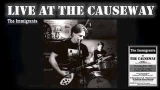 Uptight by The Immigrants - Live at The Causeway in Boston.