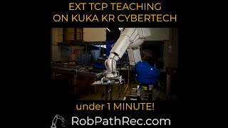 RobPathRec Robot path programming - KUKA KR Cybertech with external TCP