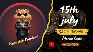 15th july daily cipher code | todays daily cipher code | hamsterkombat daily cipher code