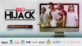 LIVE - HIJACK