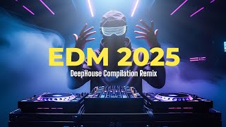 EDM Compilation Early 2025 - 89 Entertainment