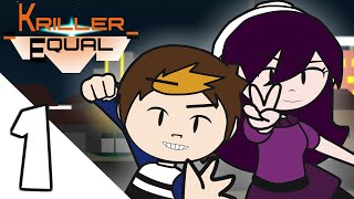 Kriller Equal: Episode 1- Pilot