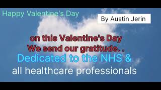 Love NHS song Dedicated for the NHS and all healthcare professionals in the World on by Austin Jerin