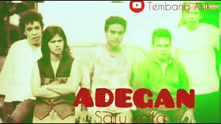 ADEGAN | Satu Kata