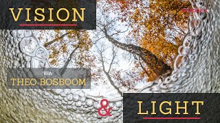 Vision & Light 5: Alister Benn & Theo Bosboom