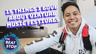 15 Things I Love About Virtual Music Festivals - The Beat Stop