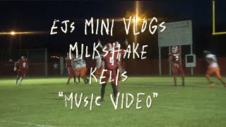 EJ’s Mini Vlogs - Senior Year - Class Of 2026 - RHS - Milkshake - Kelis - Music Video