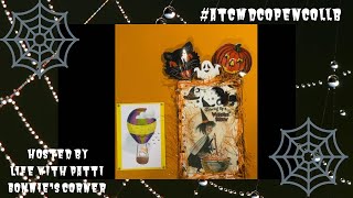#atcmdcopencollb Hosted by Life with Patti & Bonnie’s Corner