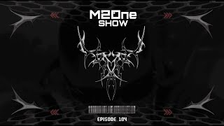 M2One Show #104 #techno