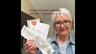 FRUGAL GROCERY SHOPPING FOR ONE~~November $167.99