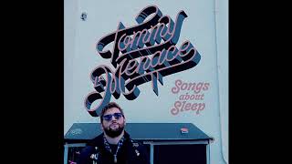 Tommy La Menace   Songs about Sleep