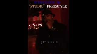 Jay Mizzle - Schoolboy Q "Studio" Freestyle