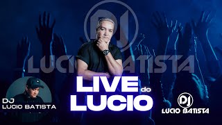Live do Lúcio - DJ Felipe Duarte - 19-10-23