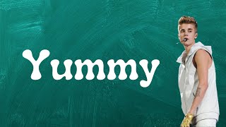 Justin Bieber - Yummy Summer Walker remix (Lyrics)