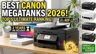 Top 5 Best Canon MegaTank Printers 2026 — Home, Office & Small Business Printers Tested!