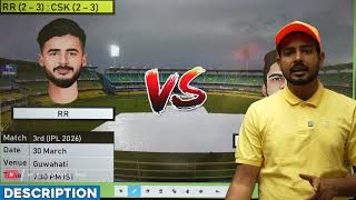 RR vs CSK Today Match Prediction | Rajasthan vs Chennai 2026 Match 3