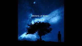 Arrival In Eden - Space II (Post-Rock)