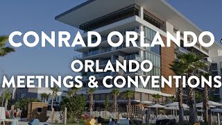 Conrad Orlando | Orlando Meetings & Conventions