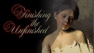 Finishing the Unfinished
