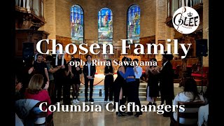 Chosen Family | Columbia Clefhangers A Cappella (Rina Sawayama Cover)