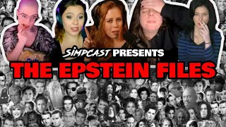 SimpCast: The Epstein Files | Grace Thorp, Kim Coulter, Lady G, Keanu, Toasty & Chrissie Mayr
