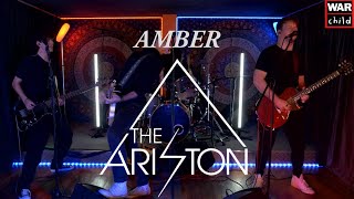The Ariston - Amber (Live for WarChild)