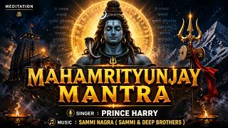 महामृत्युंजय मंत्र 108 times I Mahamrityunjay Mantra I Prince Harry l Full HD Video Song 2026